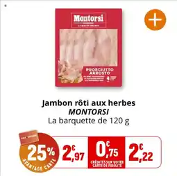 Coccinelle Express MONTORSI Jambon rôti aux herbes offre