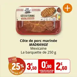 Coccinelle Express MADRANGE Côte de porc marinée offre