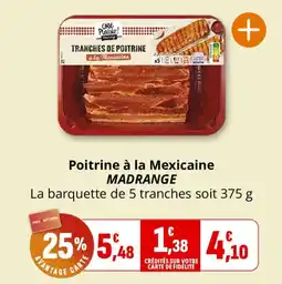 Coccinelle Express Poitrine à la mexicaine madrange offre