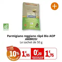 Coccinelle Express AMBROSI Parmigiano reggiano râpé Bio AOP offre