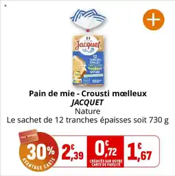 Coccinelle Express JACQUET Pain de mie - Crousti moelleux offre