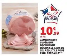 Hyper U Jambon Cuit Supérieur offre