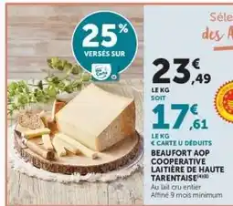 Hyper U BEAUFORT AOP COOPERATIVE LAITIERE DE HAUTE TARENTAISE offre