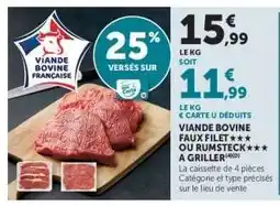 Hyper U Viande Bovine Faux Filet ou Rumsteck à Griller offre
