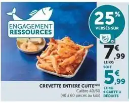 Hyper U CREVETTE ENTIERE CUITE offre