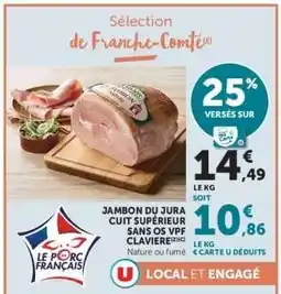 Hyper U Jambon du Jura Cuit Supérieur offre