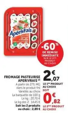 Hyper U Fromage Pasteurisé Apérivrais offre