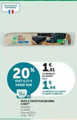 Hyper U PATE A TARTE PUR BEURRE U BIO offre