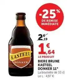 Hyper U BIERE BRUNE KASTEEL DONKER 11° offre