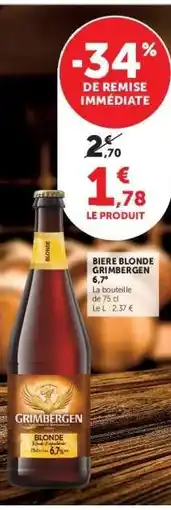 Hyper U BIERE BLONDE GRIMBERGEN 6,7° offre