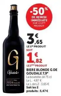 Hyper U BIÈRE BLONDE 'G' DE GOUDALE 7,9° offre
