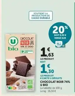 Hyper U CHOCOLAT NOIR 74% U BIO offre