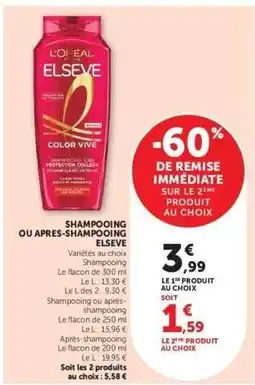 Hyper U Shampooing ou Apres-Shampooing Elseve offre
