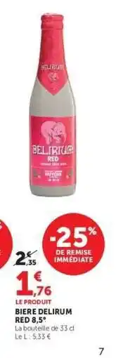 Hyper U BIERE DELIRIUM RED 8,5° offre