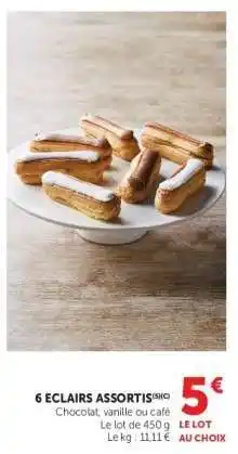 Hyper U 6 Éclairs Assortis offre