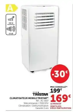 Super U Climatiseur Mobile Tristar offre