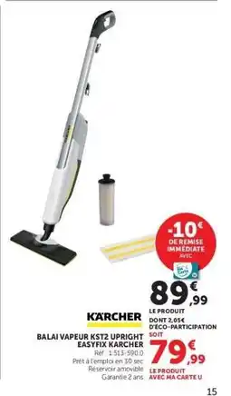 Hyper U BALAI VAPEUR KST2 UPRIGHT EASYFIX KARCHER offre