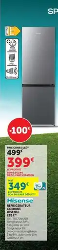 Super U Hisense Réfrigérateur Combiné offre