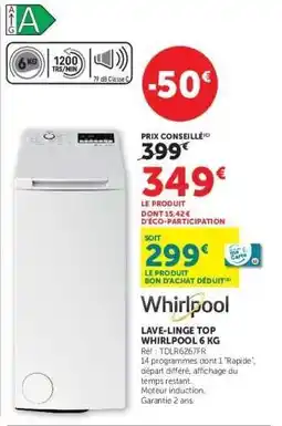 Hyper U Lave-linge Top Whirlpool 6 KG offre