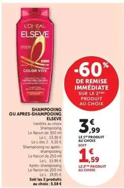 Super U Shampooing ou Apres-Shampooing Elseve offre