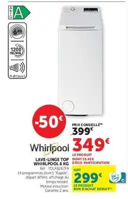 Super U Lave-linge Top Whirlpool 6 KG offre