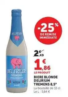 Super U BIERE BLONDE DELIRIUM TREMENS 8.5° offre