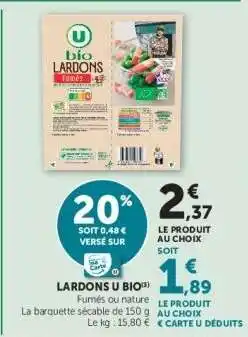Super U LARDONS U BIO offre