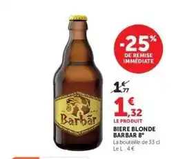 Super U BIERE BLONDE BARBAR 8° offre
