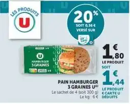 Super U PAIN HAMBURGER 3 GRAINES offre