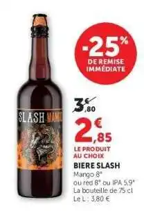 Super U BIÈRE SLASH offre