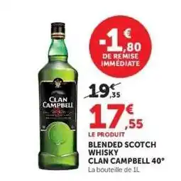 Super U Blended Scotch Whisky Clan Campbell 40° offre