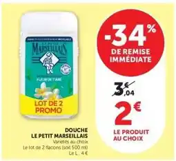 Super U DOUCHE “LE PETIT MARSEILLAIS” offre