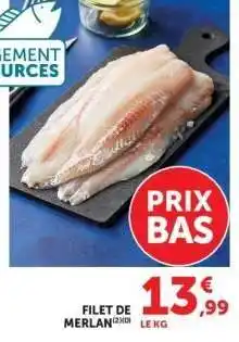 Super U FILET DE MERLAN (2x1KG) offre