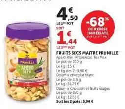 Super U FRUITS SECS MAITRE PRUNILLE offre