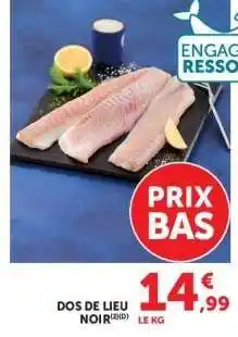 Super U DOS DE LIEU NOIR offre
