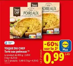 Lidl TOQUE DU CHEF Tarte aux poireaux offre