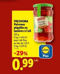 Lidl FRESHONA Poivrons piquillo en lanières à l'ail offre