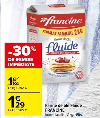 Carrefour Market Farine de blé Fluie Francine offre