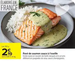 Carrefour Pavé de saumon sauce à l'oseille offre