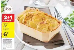 Carrefour Gratin dauphinois offre