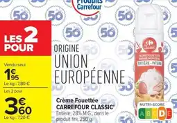 Carrefour Crème fouettée carrefour classic offre