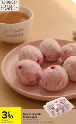 Carrefour 8 minis beignets fruits rouges offre