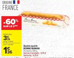 Carrefour Quatre-quarts bonne maman offre