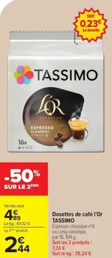 Carrefour Dosettes de café l'or tassimo offre