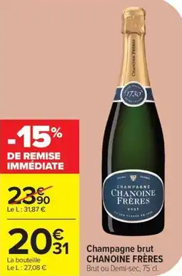Carrefour Champagne brut chanoine frères offre
