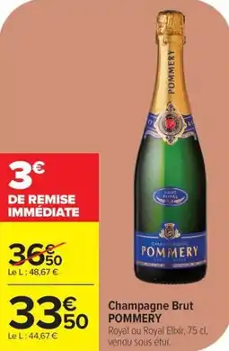 Carrefour Champagne brut pommery offre