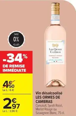 Carrefour Vin désalcoolisé les ormes de cambras offre