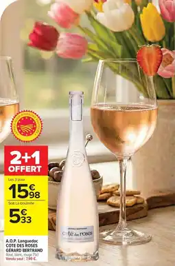 Carrefour A.o.p. languedoc cote des roses gérard bertrand offre
