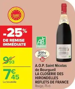 Carrefour A.o.p. saint nicolas de bourgueil la closerie des hirondelles reflets de france offre