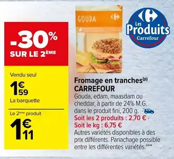 Carrefour Market Fromage en tranches Carrefour offre